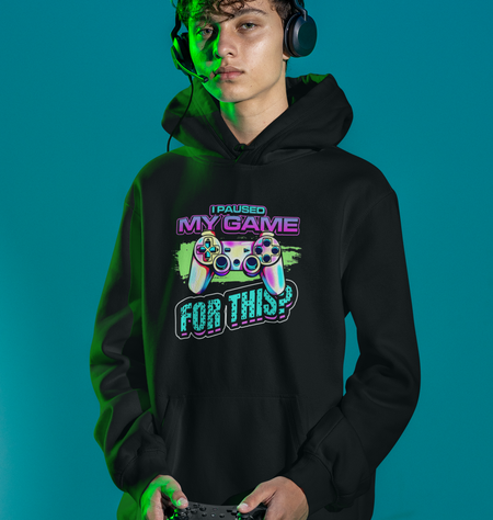 Paused My Game For This Hoodie