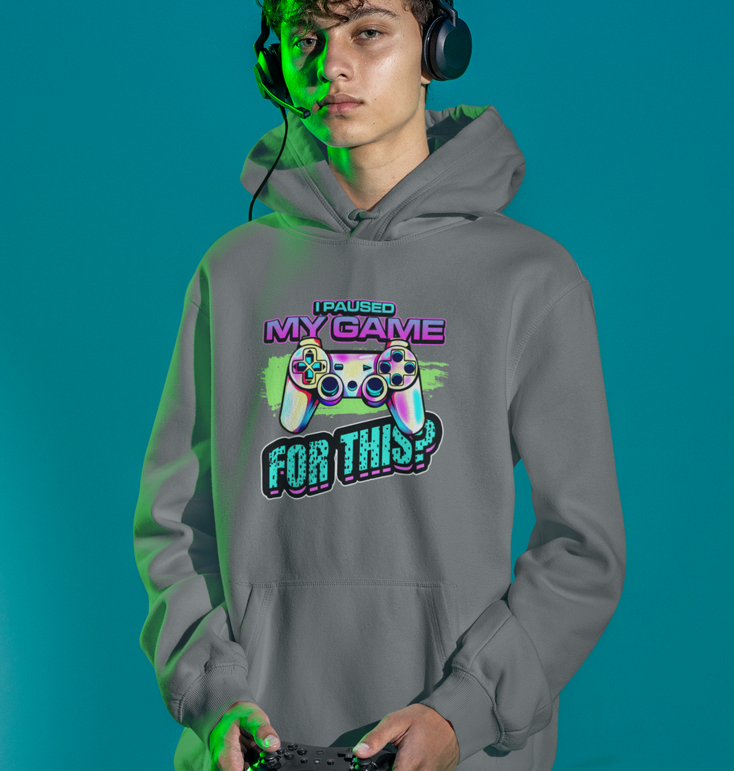 Paused My Game For This Hoodie