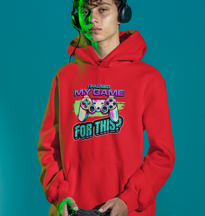 Paused My Game For This Hoodie