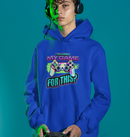Paused My Game For This Hoodie
